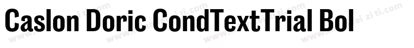 Caslon Doric CondTextTrial BoldItal字体转换